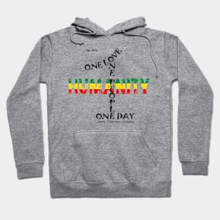 One love One People One day Hoodie